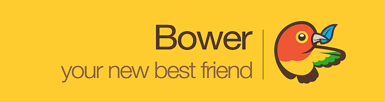 Bower, your new best friend